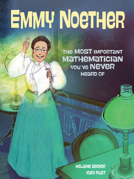 Title details for Emmy Noether by Helaine Becker - Available